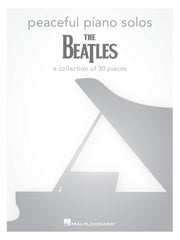 Peaceful Piano Solos: The Beatles – a collection of 30 pieces | piano