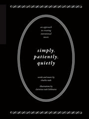 Simply, Patiently, Quietly – An Approach to Creating Intentional Music | Gitaar