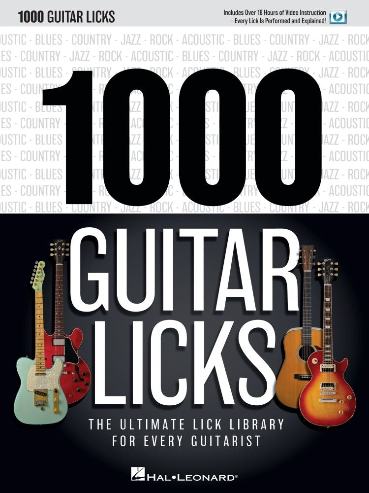 1000 Guitar Licks – The Ultimate Lick Library for Every Guitarist | Gitaar