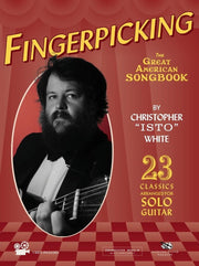 Fingerpicking the Great American Songbook – 23 Solo Guitar Arrangements of Beloved Standards and Overlooked Gems | Gitaar