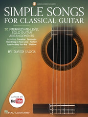 Simple Songs for Classical Guitar – 20 Intermediate-Level Solo Guitar Arrangements | Gitaar