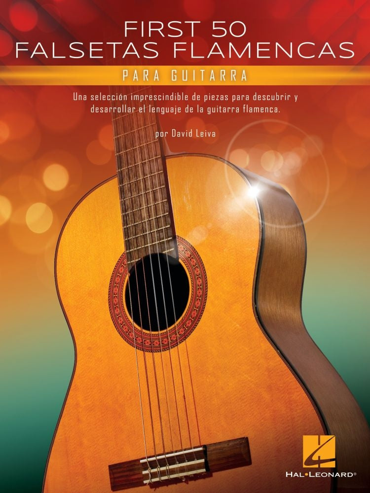 First 50 Falsetas Flamencas para Guitarra – Una selección imprescindible de piezas para descubrir y desarrollar el lenguaje de la guitarra | Gitaar