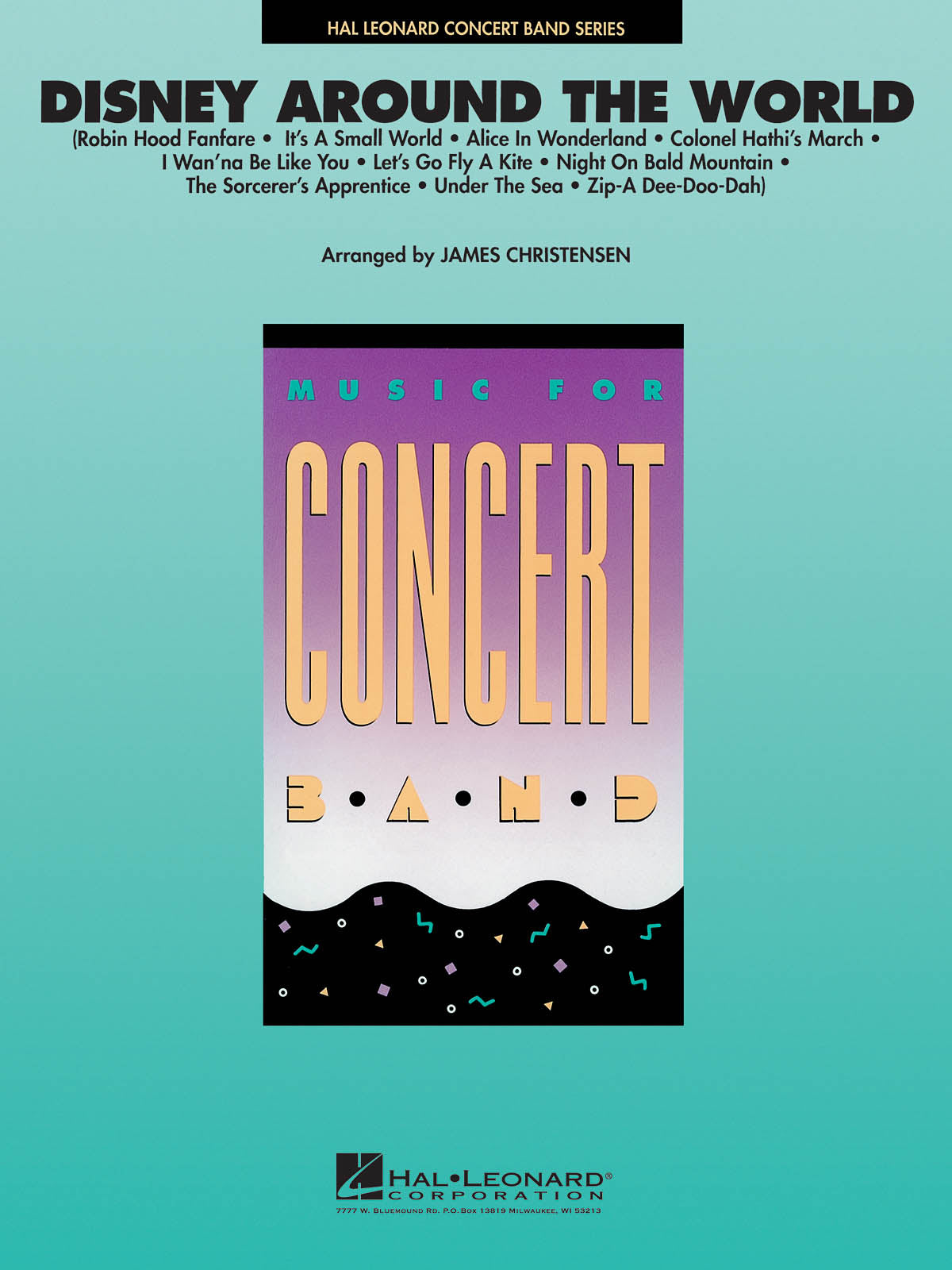 Disney Around the World – Medley - 10 Favorites | Concert Band