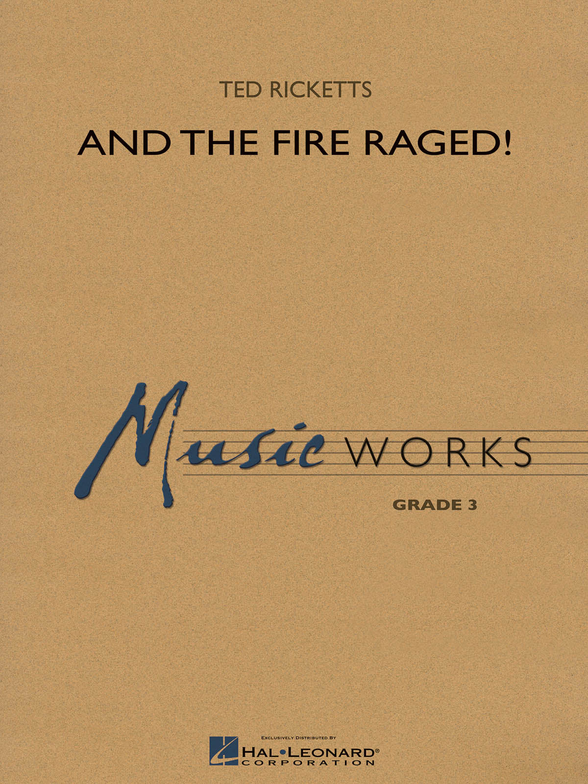 And the Fire Raged! | Harmonieorkest