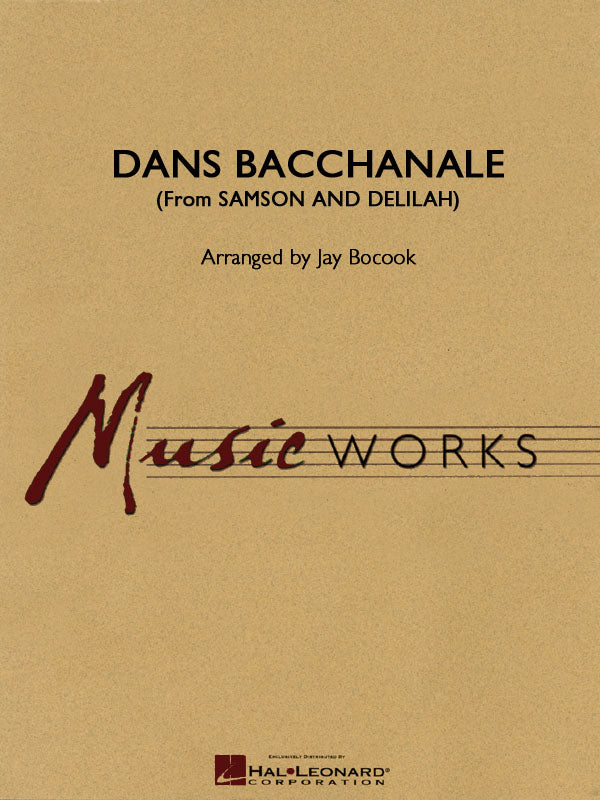 Danse Bacchanale (from Samson and Delilah) – From Samon and Delilah | Harmonieorkest