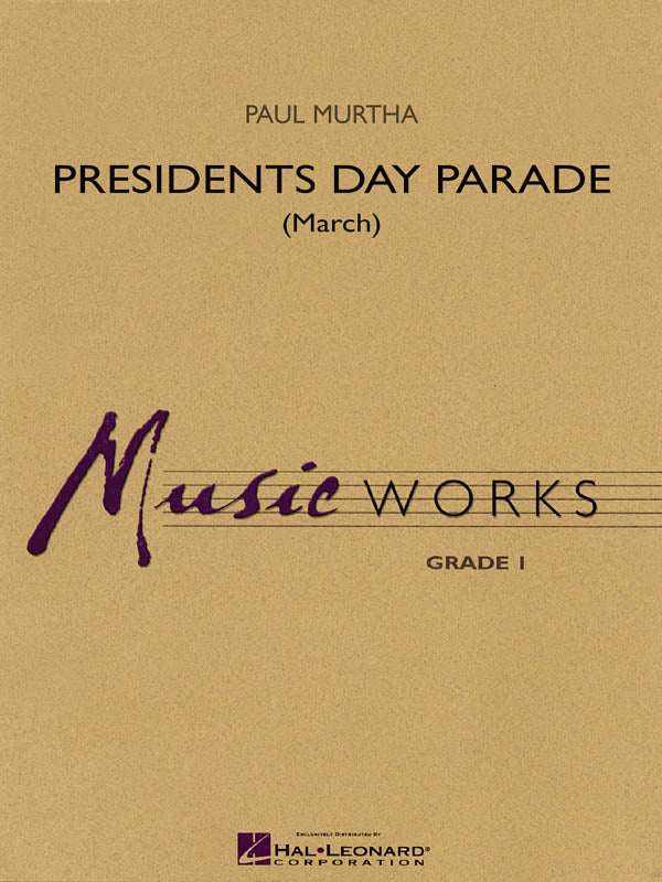 Presidents Day Parade (March) | Harmonieorkest