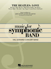 The Beatles: Love – Because, Drive My Car, The Word, What You're Doing, Hey Jude, Sgt. Pepper's Lonely Hearts Club Band | Concert Band/Harmonie