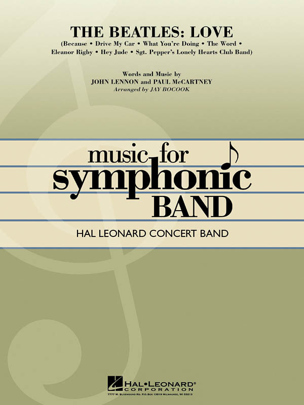 The Beatles: Love – Because, Drive My Car, The Word, What You're Doing, Hey Jude, Sgt. Pepper's Lonely Hearts Club Band | Concert Band/Harmonie