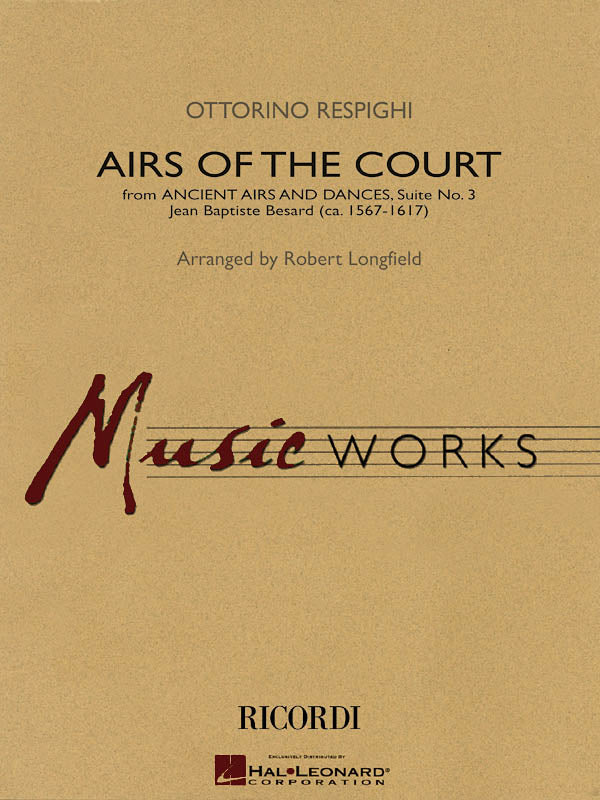 Airs of the Court – from Ancient Aires and Dances, Suite No. 3 | Harmonieorkest