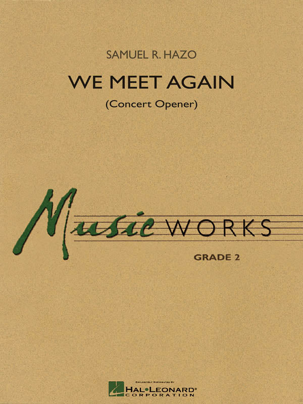 We Meet Again – (Concert Opener) | Harmonieorkest