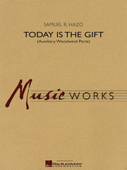 Today Is the Gift – Auxiliary Woodwind Parts | Harmonieorkest