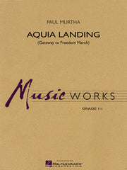 Aquia Landing – Gateway to Freedom March | Harmonieorkest