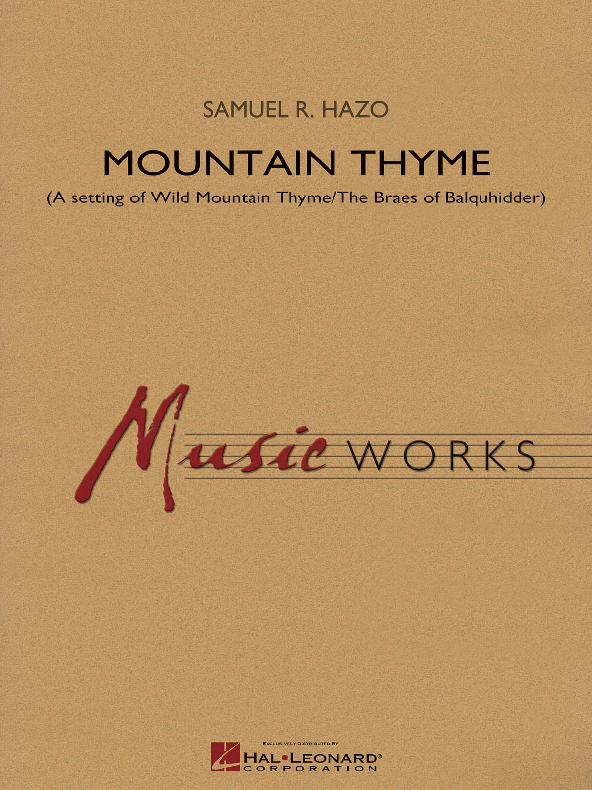 Mountain Thyme – A setting of Wild Mountain Thyme/The Braes of Balquhidder | Harmonieorkest