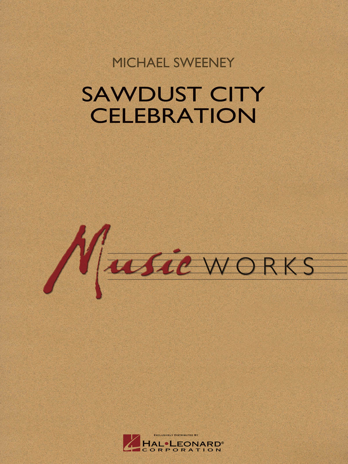 Sawdust City Celebration | Harmonieorkest