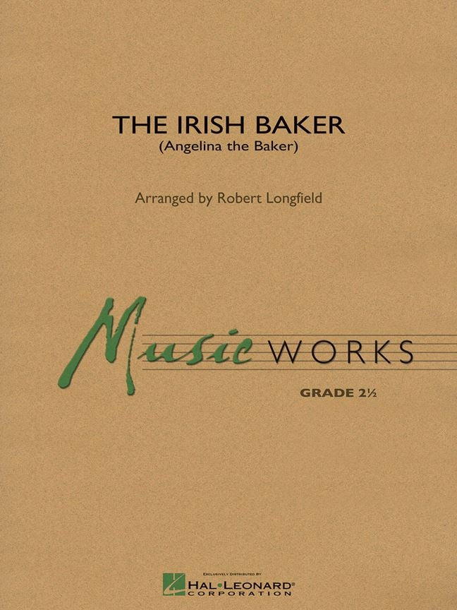 The Irish Baker – (Angelina the Baker) | Harmonieorkest