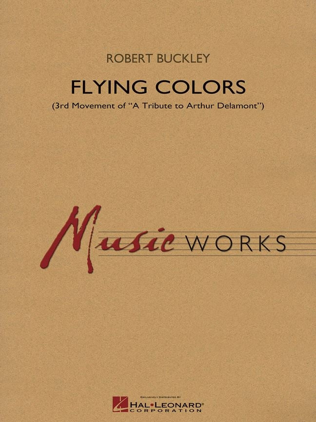 Flying Colors – Third Movement of A Tribute to Arthur Delamont | Harmonieorkest