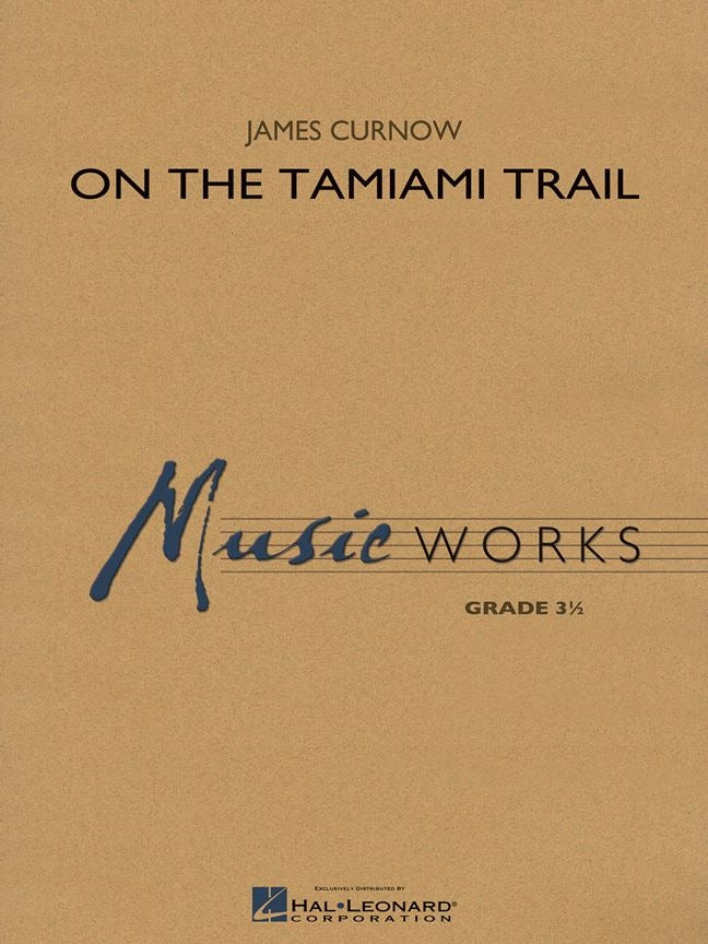 On the Tamiami Trail | Harmonieorkest