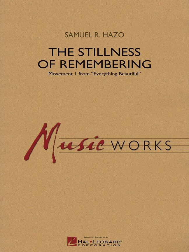 The Stillness of Remembering – Movement 1 from Everything Beautiful | Harmonieorkest