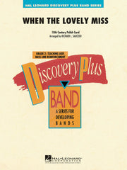 When the Lovely Miss | Harmonieorkest