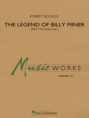 The Legend of Billy Miner | Harmonieorkest