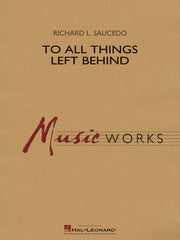 To All Things Left Behind | Harmonieorkest