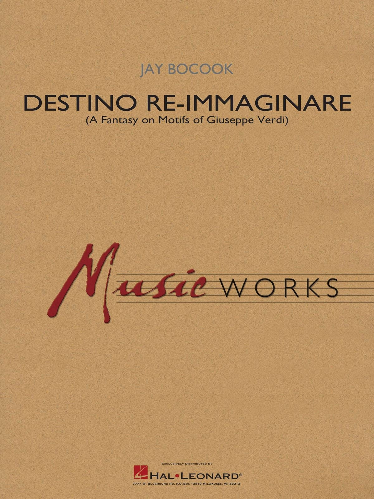 Destino Re-Immaginare – (A Fantasy on Motifs of G. Verdi) | Harmonieorkest