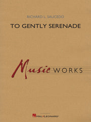 To Gently Serenade | Harmonieorkest