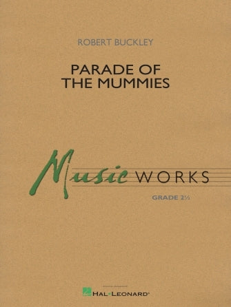Parade of the Mummies | Harmonieorkest