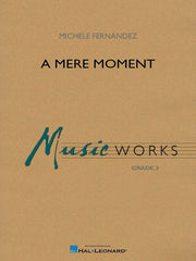 A Mere Moment | Harmonieorkest