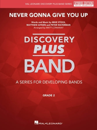 Never Gonna Give You Up – Hybrid Edition | Harmonieorkest