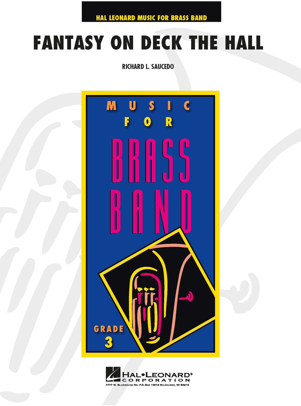 Saucedo: Fantasy on Deck the Hall (Brassband set)