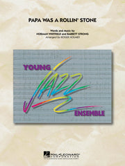 Papa Was a Rollin' Stone | Jazz Ensemble