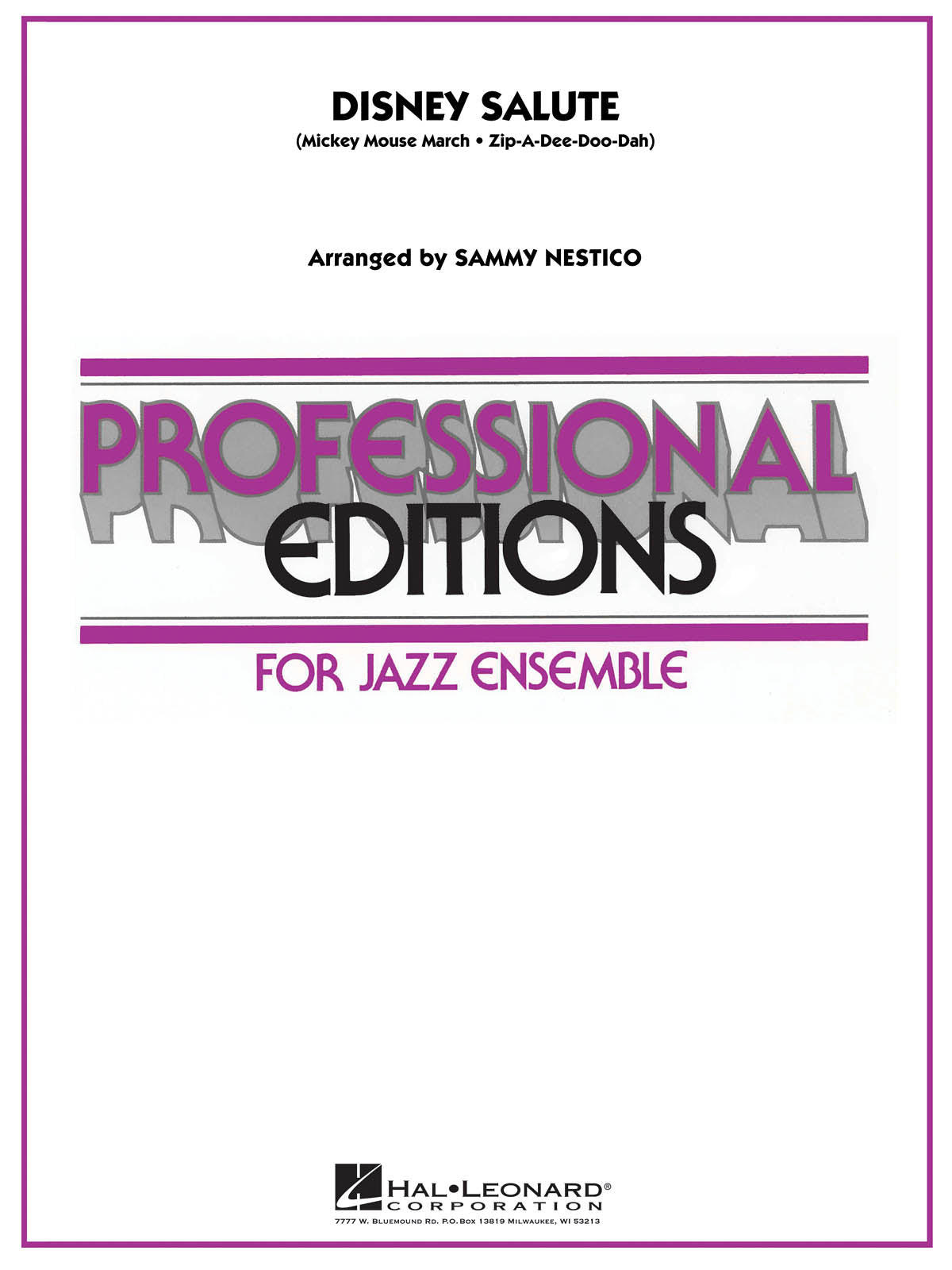 Disney Salute – Mickey Mouse March - Zip-A-Dee-Doo-Dah | Jazz Ensemble