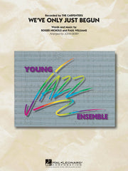 We've Only Just Begun | Jazz Ensemble
