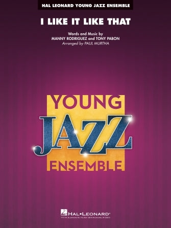 I Like It Like That | Jazz Ensemble