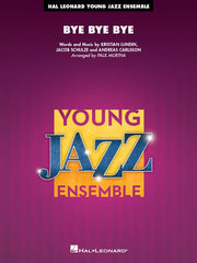 Bye Bye Bye | Jazz Ensemble