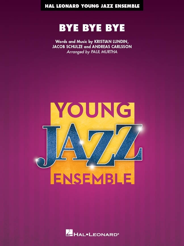 Bye Bye Bye | Jazz Ensemble