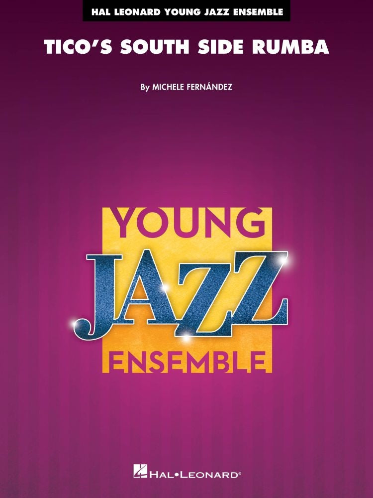 Tico's South Side Rumba | Jazz Ensemble