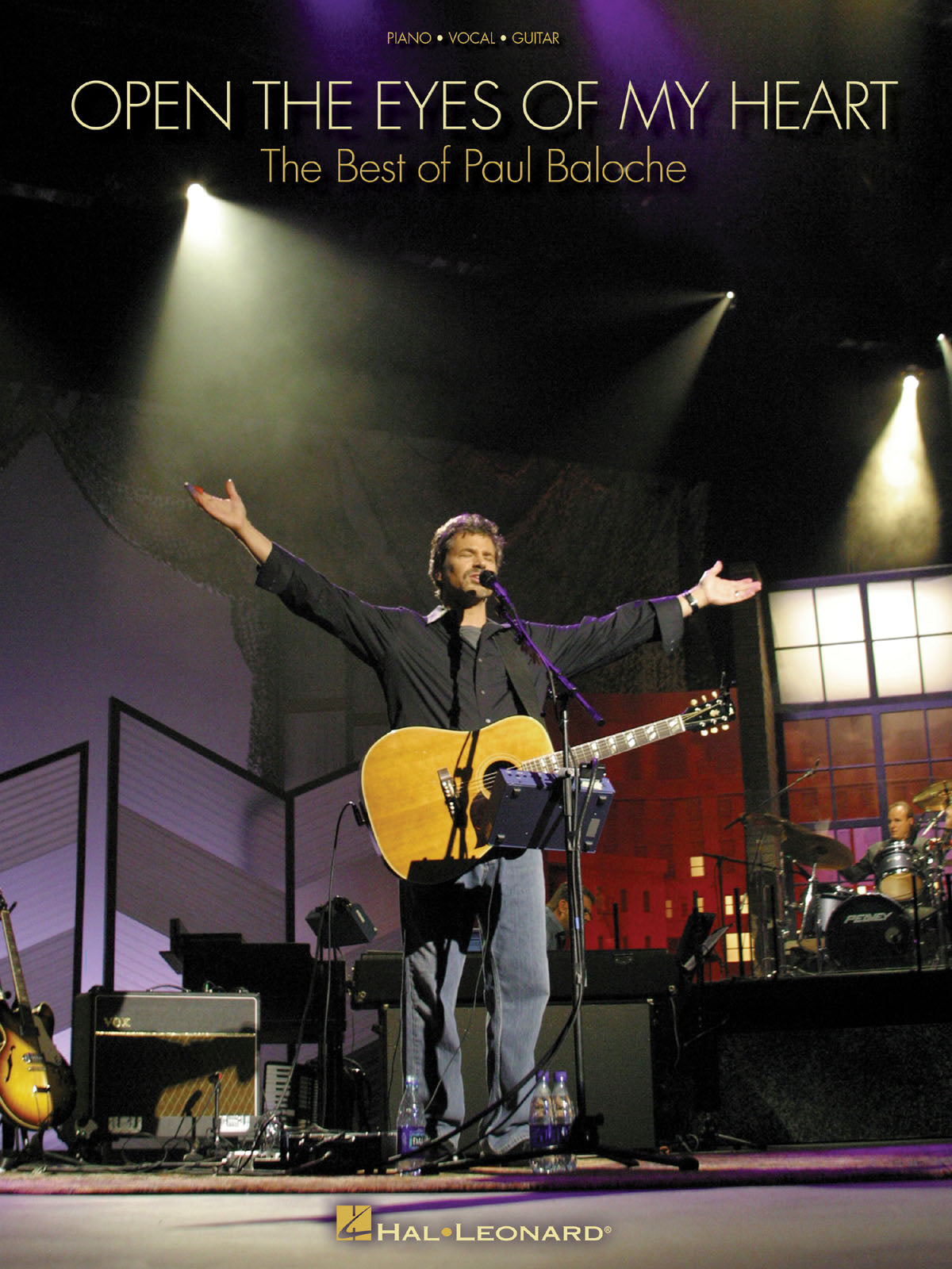 Open the Eyes of My Heart – The Best of Paul Baloche | Piano, zang en gitaar