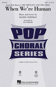When We're Human – from Disney's The Princess and the Frog | SATB