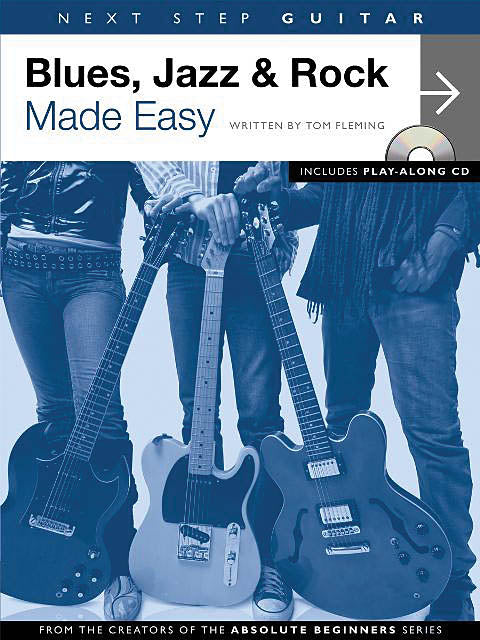 Next Step Guitar - Blues, Jazz & Rock Made Easy | Gitaar