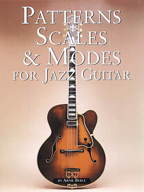 Patterns, Scales & Modes for Jazz Guitar | Gitaar