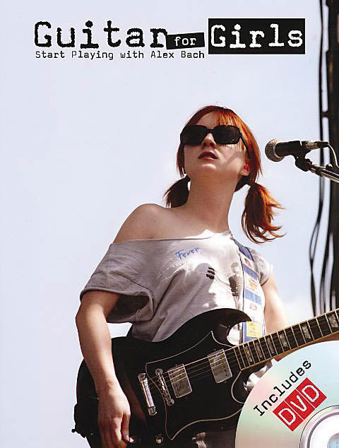 Alex Bach - Guitar for Girls – Start Playing with Alex Bach | Gitaar