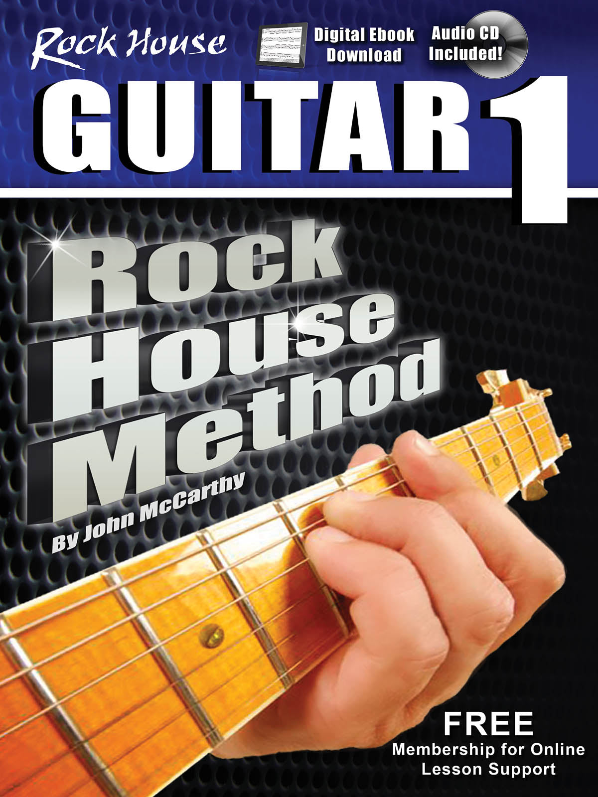 The Rock House Method: Learn Guitar 1 – The Method For The New Generation Rock House | Gitaar