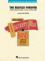 Beatles Forever, The – Eleanor Rigby - Yesterday - A Hard Day's Night | Concert Band