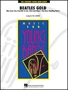 Beatles Gold – She Loves You, From Me To You, Twist And Shout, I Saw Her Standing There | Concert Band