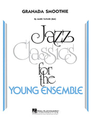 Granada Smoothie - Jazz Ensemble | Jazz Ensemble
