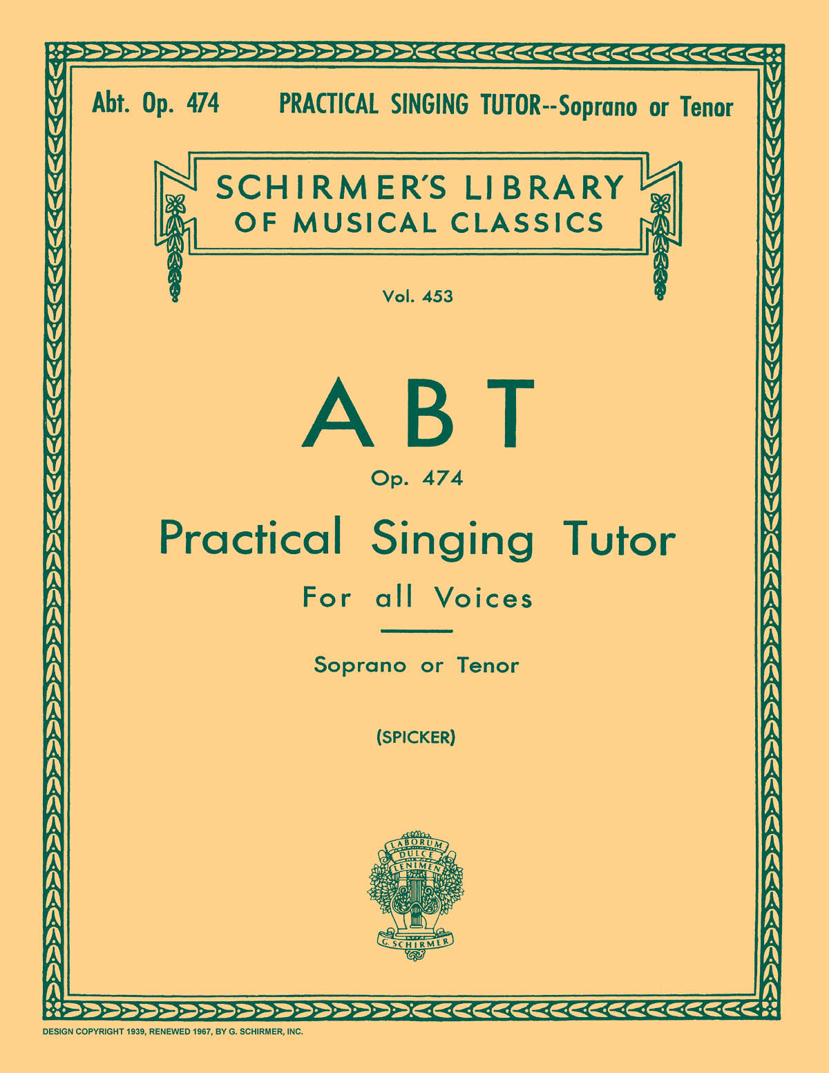Abt: Practical Singing Tutor, Op. 474