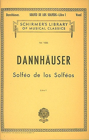 Dannhauser: Solfeo de los Solfeos - Book I