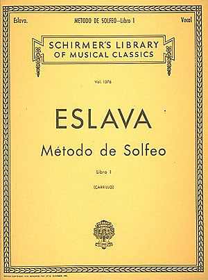 Eslava: M?todo de Solfeo - Book I